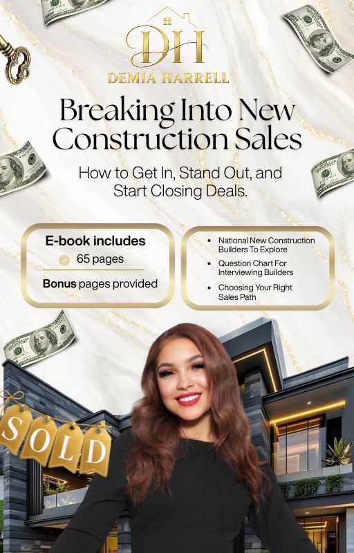 Breaking Into New Construction Sales - Digital E-Book